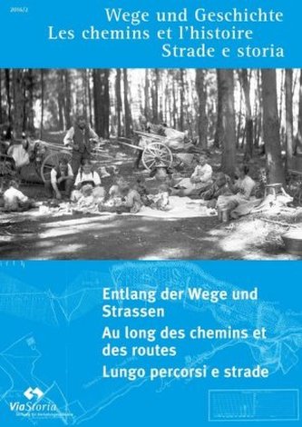Entlang der Wege und Strassen
