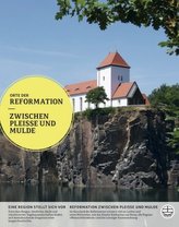 Orte der Reformation, Zwischen Pleiße und Mulde