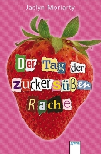 Dar Tag der zuckersüßen Rache