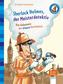 Sherlock Holmes, der Meisterdetektiv
