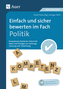 Einfach und sicher bewerten im Fach Politik, m. CD-ROM