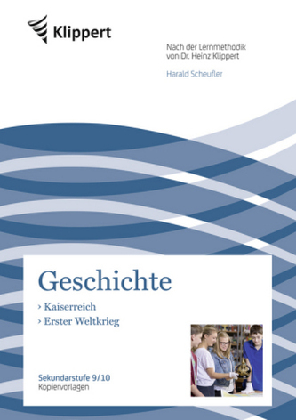 Geschichte 9/10, Kaiserreich - Erster Weltkrieg