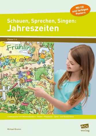 Schauen, Sprechen, Singen: Jahreszeiten, m. CD-ROM