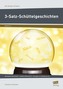 3-Satz-Schüttelgeschichten