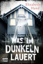 Was im Dunkeln lauert