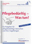 Pflegebedürftig - Was tun?