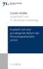 Gutachten Teil E: Empfiehlt sich eine grundlegende Reform des Personengesellschaftsrechts?