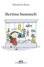 Bettina bummelt