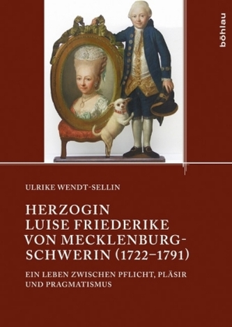 Herzogin Luise Friederike von Mecklenburg-Schwerin (1722-1791)