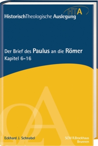 Der Brief des Paulus an die Römer