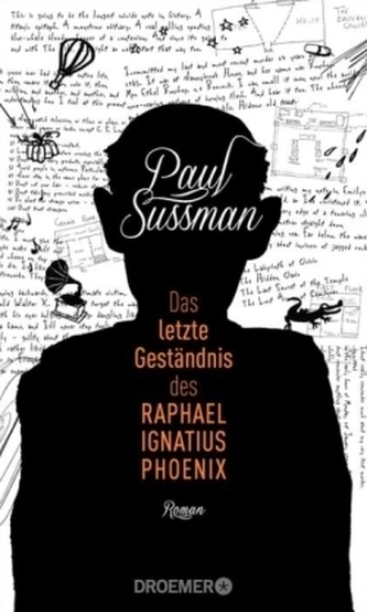 Das letzte Geständnis des Raphael Ignatius Phoenix