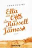Etta und Otto und Russell und James