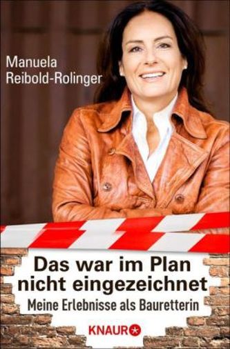 'Das war im Plan nicht eingezeichnet'