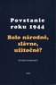Povstanie roku 1944 (5.vydanie)