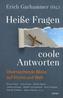 Heiße Fragen - coole Antworten