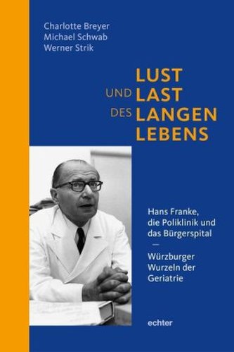Lust und Last des langen Lebens