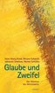 Glaube und Zweifel