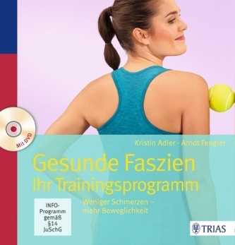 Gesunde Faszien. Ihr Trainingsprogramm, m. DVD