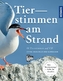 Tierstimmen am Strand, m. Audio-CD +Leporello
