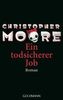 Ein todsicherer Job
