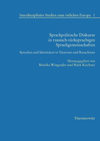 Sprachpolitische Diskurse in russisch-türksprachigen Sprachgemeinschaften