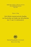 Schriftliche mandschurische Quellen zur Geschichte und Kultur des Qing-Reiches des 17. und 18. Jahrhunderts