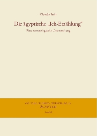 Die ägyptische 'Ich-Erzählung'