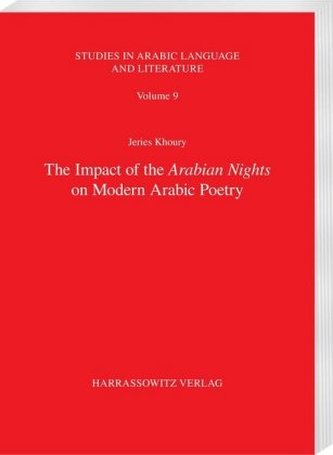 The Impact of the Arabian Nights on Modern Arabic Poetry