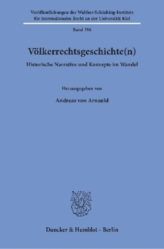 Völkerrechtsgeschichte(n).