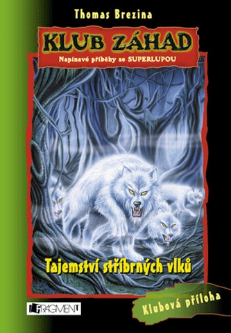 Tajemství stříbrných vlků