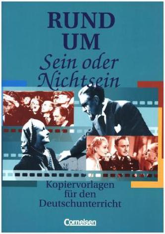 Rund um 'Sein oder Nichtsein'