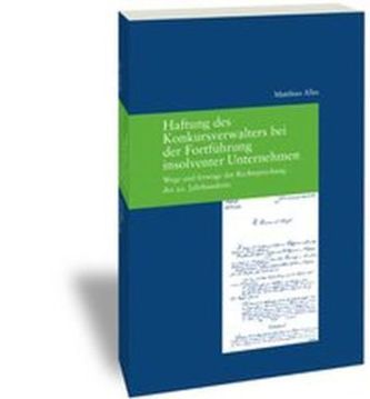 Haftung des Konkursverwalters bei der Fortführung insolventer Unternehmen