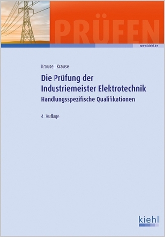 Die Prüfung der Industriemeister Elektrotechnik
