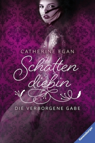 Schattendiebin - Die verborgene Gabe