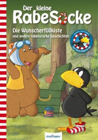 Der kleine Rabe Socke - Die Wunscherfüllkiste und andere rabenstarke Geschichten