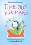 Time-Out für Mama