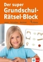 Klett Der super Grundschul-Rätsel-Block