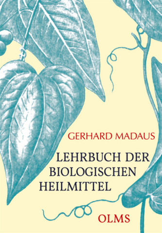 Lehrbuch der biologischen Heilmittel, 3 Bde.