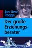 Der große Erziehungsberater