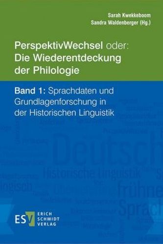 PerspektivWechsel oder: Die Wiederentdeckung der Philologie.. Bd.1