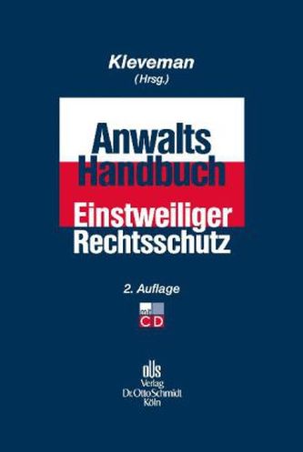 Anwalts-Handbuch Einstweiliger Rechtsschutz, m. CD-ROM