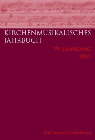 Kirchenmusikalisches Jahrbuch 2015