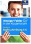 Weniger Fehler in der Klassenarbeit - Deutsch Rechtschreibung 5/6