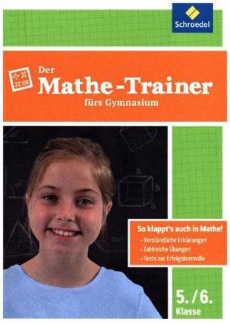 Der Mathe-Trainer fürs Gymnasium, 5./6. Klasse
