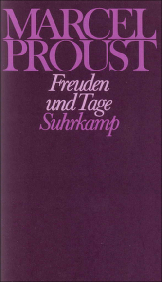 Freuden und Tage und andere Erzählungen und Skizzen aus den Jahren 1892-1896