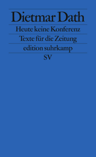 Heute keine Konferenz