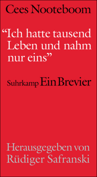 'Ich hatte tausend Leben und nahm nur eines'