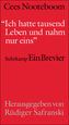 'Ich hatte tausend Leben und nahm nur eines'