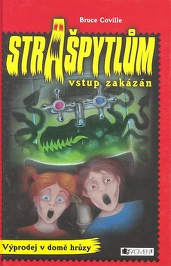 Strašpytlům vstup zakázán Výprodej v domě hrůzy Strašpytlům vstup zakázán Výprodej v domě hrůzy