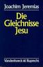 Die Gleichnisse Jesu